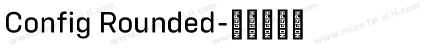 Config Rounded字体转换